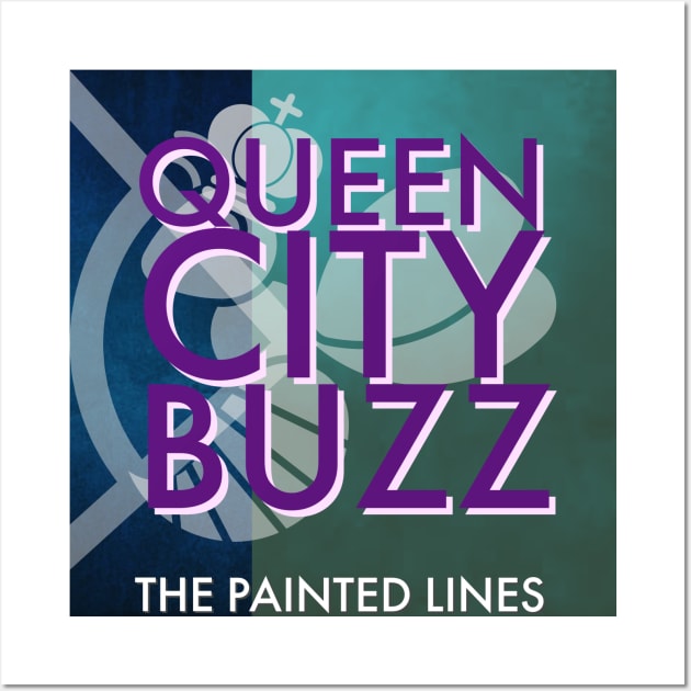 Queen City Buzz Wall Art by The Painted Lines